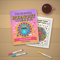 The Millennial Burnout Coloring Book